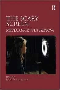 Scary Screen, The: Media Anxiety in The RingN/A