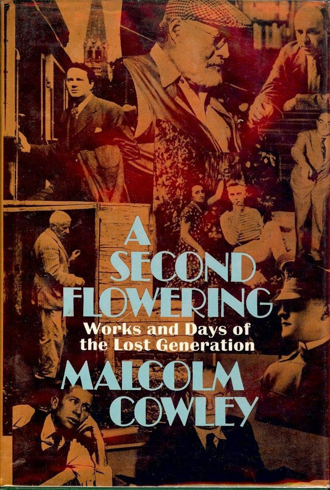 Second Flowering by: Cowley, Malcolm