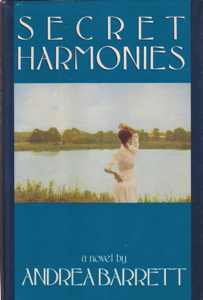 Secret Harmonies [SIGNED COPY] by: Barrett, Andrea