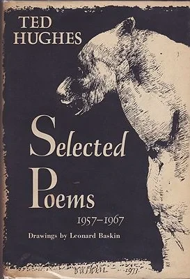 Selected Poems, 1957-1967Hughes, Ted, Illust. by: Leonard  Baskin