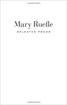 Selected PoemsRuefle, Mary