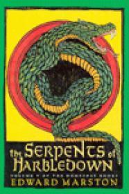 Serpents of Harbledown, The : A Novel (Domesday BooksMarston, Edward
