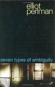 Seven Types of AmbiguityPerlman, Elliot