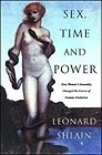 Sex, Time and PowerShlain, Leonard