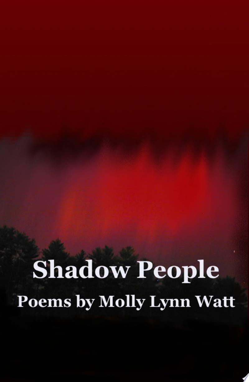 Shadow People by: Watt, Molly Lynn