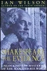 Shakespeare: The Evidence : Unlocking the Mysteries of the Man and His WorkWilson, Ian