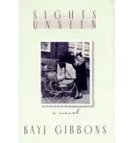 Sights UnseenGibbons, Kaye