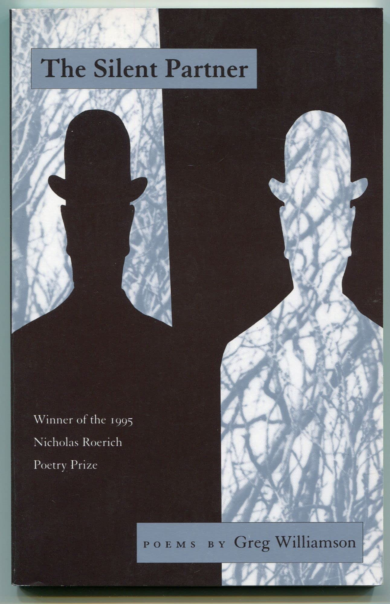 Silent Partner, The  (Nicholas Roerich Poetry Prize Library) by: Williamson, Greg