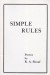 Simple Rules: Poems [INSCRIBED COPY] by: Shoaf, R. A.