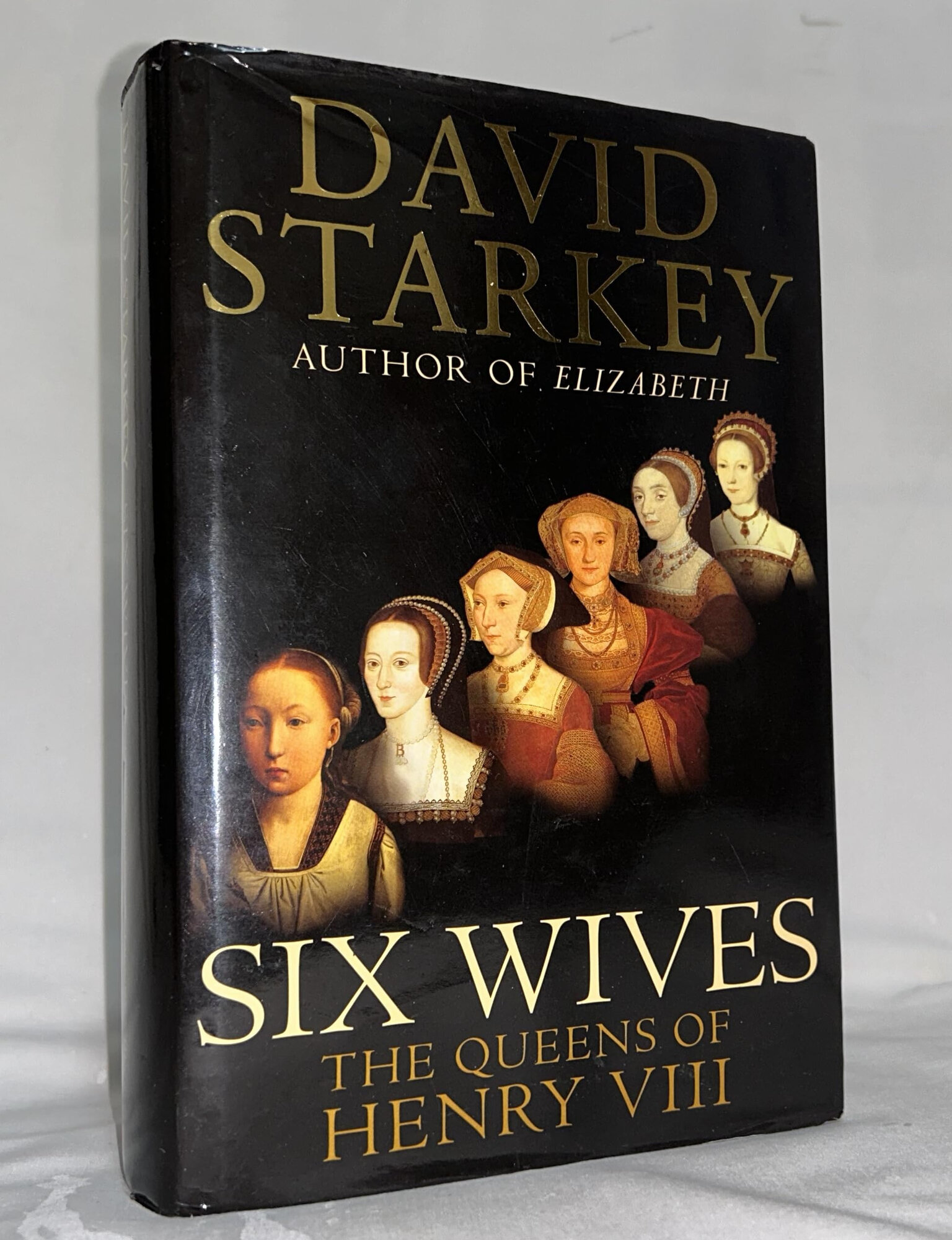 Six Wives: The Queens of Henry VIII by: Starkey, David