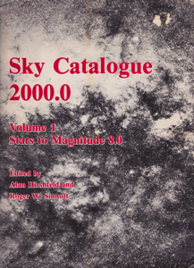 Sky Catalogue 2000.0 Volume 1: Stars to Magnitude 8.0 by: Editor: Hirshfeld, Alan Editor: Sinnott, Roger W.