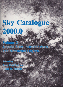 Sky Catalogue 2000.0 Volume 2: Double Stars, Variable Stars and Nonstellar Objects by: Editor: Hirshfeld, Alan Editor: Sinnott, Roger W.
