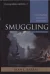 Smuggling: Contraband and Corruption in World History by: Karras, Alan L.