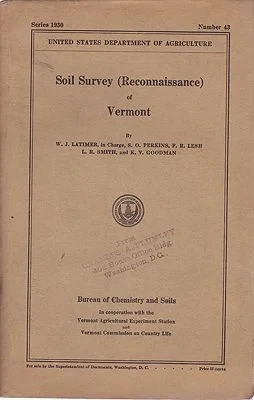 Soil Survey (Reconnaissance) of Vermont - Bureau of Chemistry and Soils - Series 1930 - Number 43Latimer, W. J./ S.O. Perkins/F. R. Lesh/L. R. Smith/ K. V. Goodman