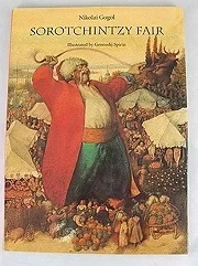 Sorotchintzy FairGogol, Nikolai, Illust. by: Gennadij Spirin