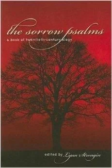 Sorrow Psalms: A Book of Twentieth-Century ElegyStrongin, Lynn
