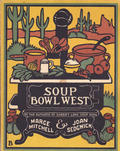 Soup Bowl West by: Mitchell, Marge; Sedgwick, Joan
