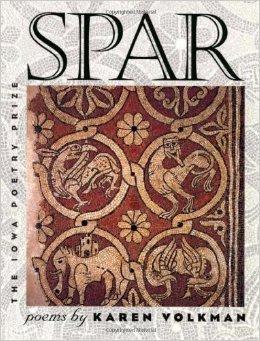 Spar (Iowa Poetry Prize)Volkman, Karen
