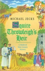 Squire Throwleigh's HeirJecks, Michael