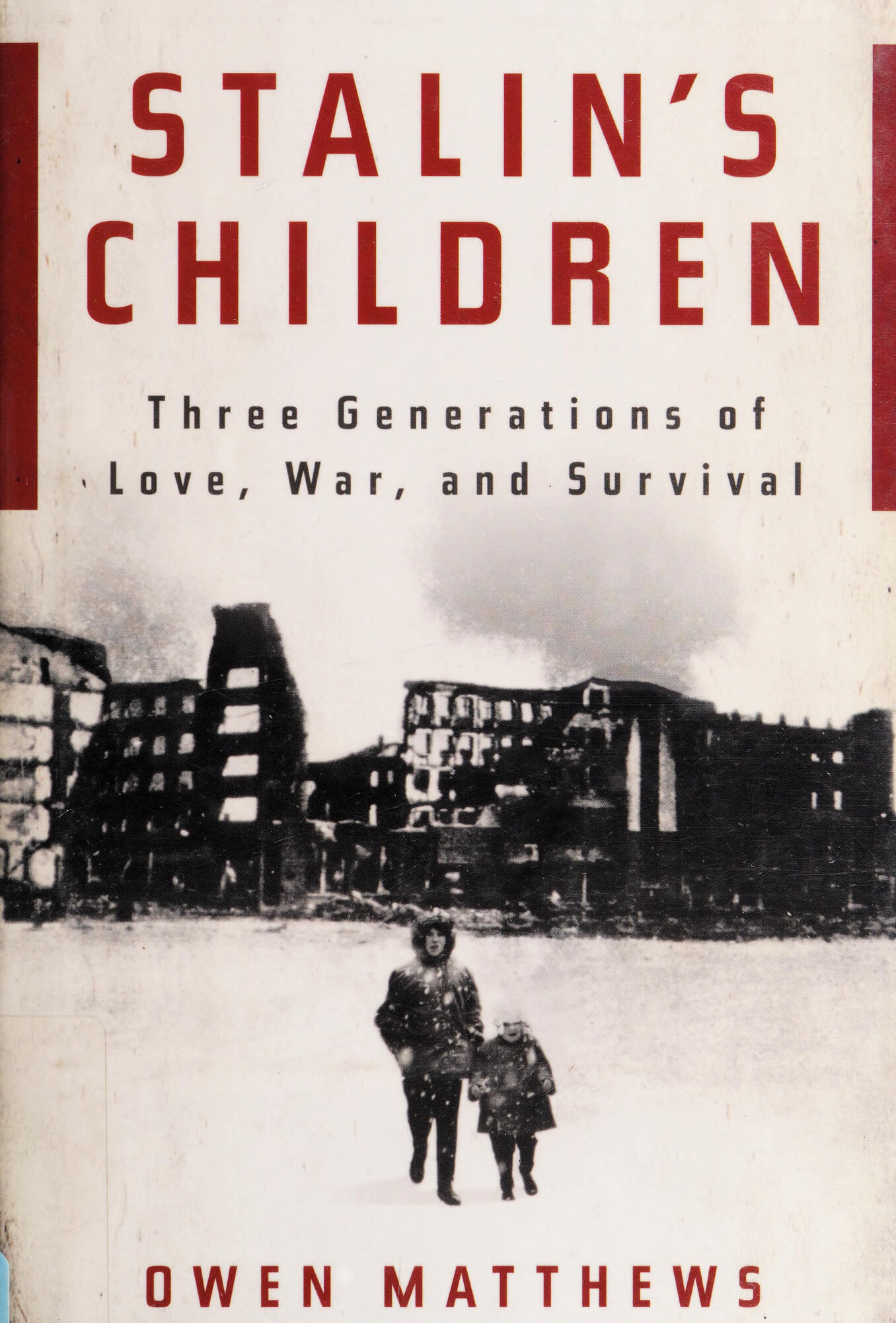 Stalin's Children by: Matthews, Owen