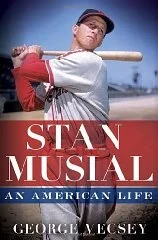 Stan Musial: An American LifeVecsey, George