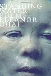 Standing water: poemsChai, Eleanor