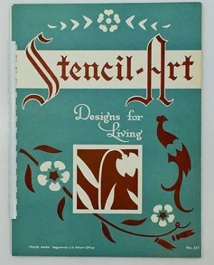 Stencil-Art - Designs for Living - No. 251Stencil-Art Publishing Company