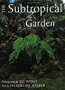 Subtropical Garden, TheWalker, Jacqueline