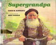 SupergrandpaSchwartz, David M., Illust. by: Bert Dodson