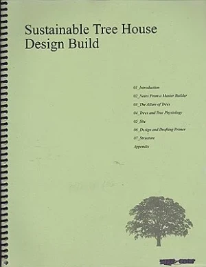 Sustainable Tree House Design BuildConnell, John and others