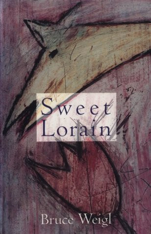 Sweet Lorain by: Weigl, Bruce