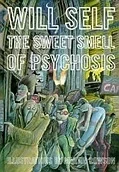 Sweet Smell of Psychosis, The Self, Will