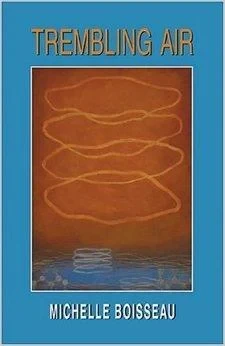 TREMBLING AIR (University of Arkansas Press Poetry)Boisseau, Michelle