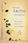 Taking Faith SeriouslyBane, Mary Jo (Editor)
