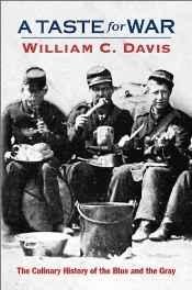 Taste for War, ADavis, William C.