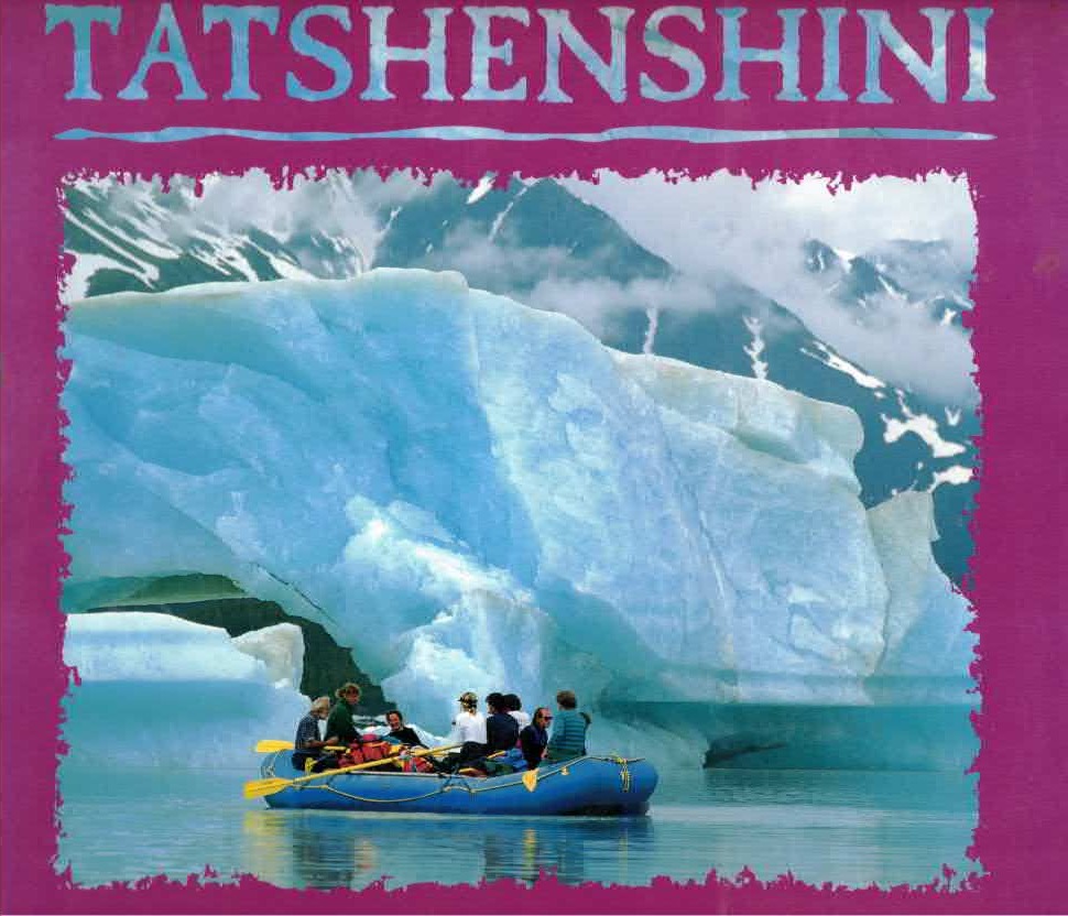 Tatshenshini: River Wild by: Budd, Kenn; Editor: Careless, Ric