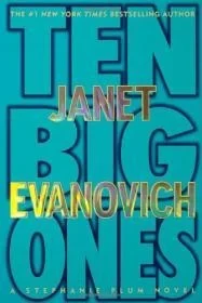 Ten Big OnesEvanovich, Janet
