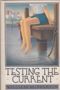 Testing the Current by: McPherson, William