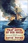 That Anvil of Our SoulsPoyer, David