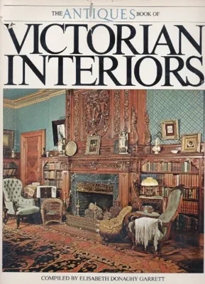 The Antiques Book of Victorian InteriorsGarrett, Elisabeth Donaghy