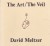 The Art / The Veil by: Meltzer, David