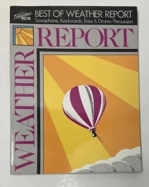 The Best of Weather Report (Transcribed Scores)HAL LEONARD CORPORATION