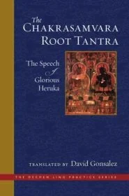The Chakrasamvara Root Tantra: The Speech of Glorious HerukaGonsalez, David (trans.)
