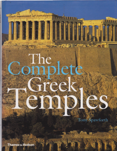 The Complete Greek Temples by: Spawforth, Tony