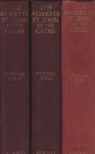 The Complete Works of Saint John of the Cross: Doctor of the Church [3 Volume Set] by: Cross, John; Transl. Teresa, Silverio De Santa P.; Editor: Peers, Allison E.