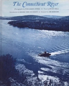 The Connecticut River by: Hill, Evan, Illust. by: Stekl, William F.