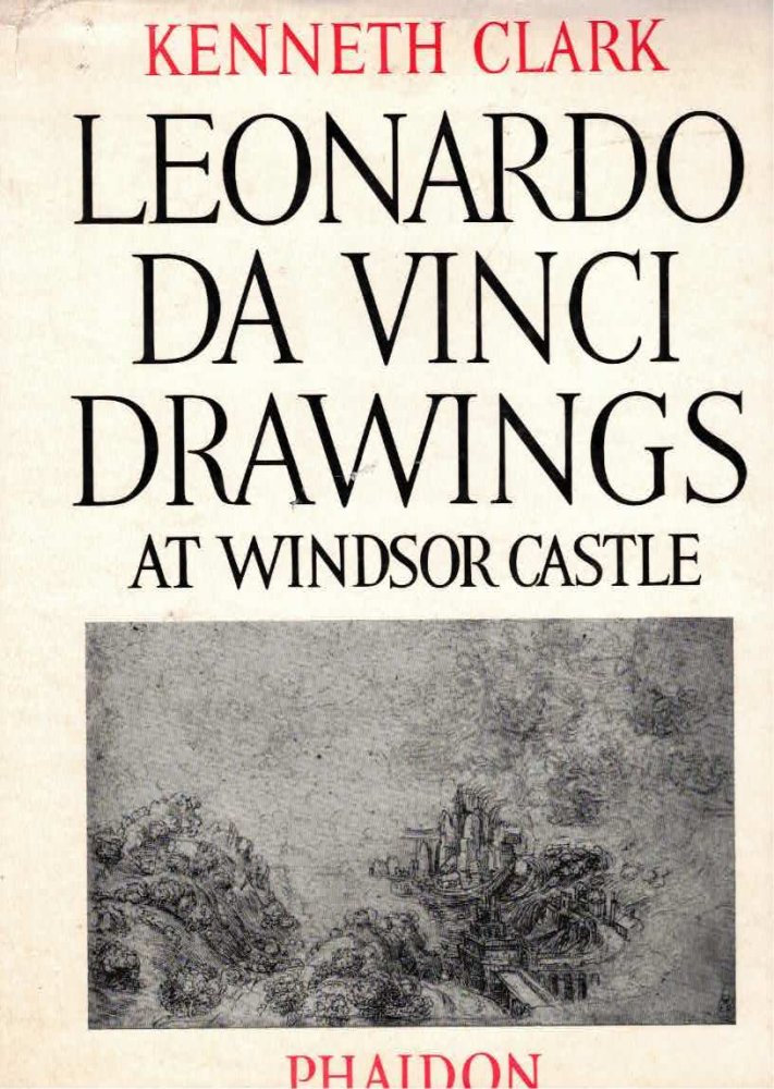 The Drawings of Leonardo Da Vinci: In the Collection of Her Majestry the Queen At Windsor Castle [Volume 2 ONLY] by: Clark, Kenneth; Pedretti, Carlo