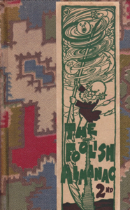 The Foolish Almanac by: Luce, John W., Illust. by: Goldsmith, Wallace