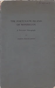 The Fortunate Island of Monhegan by: Jenney, Charles Francis