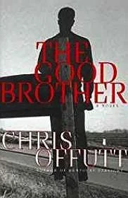 The Good Brother (SIGNED)Offutt, Chris